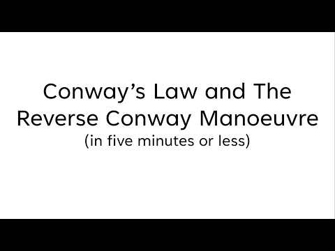 Conway's Law and the Reverse Conway Manoeuvre - Five Minute Friday