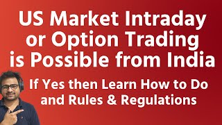 Intraday Option Trading in US Market from India | How to Do Trading in US Stocks from India