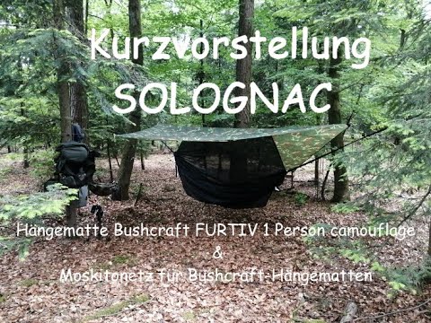 Kurzvorstellung der SOLOGNAC Hängematte und Moskitonetz