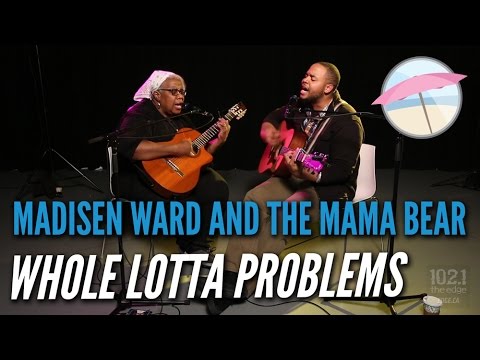 Madisen Ward and the Mama Bear - Whole Lotta Problems (Live at the Edge)