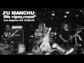 Fu Manchu  "Written in stone" en vivo