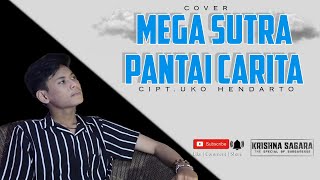 Download lagu POP SUNDA - MEGA SUTRA PANTAI CARITA || COVER KRISNA SAGARA mp3