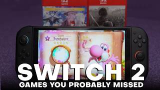 Nintendo Switch 2's Most Overlooked Games
