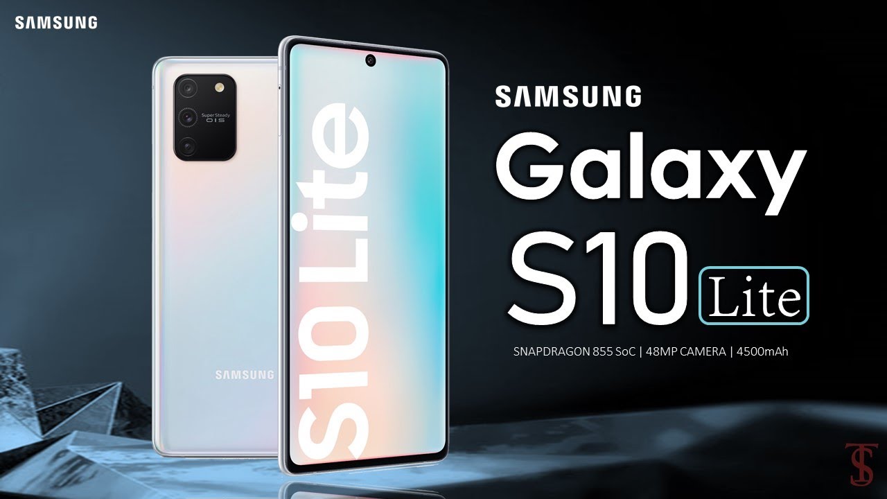 Samsung Galaxy S10 Lite Price, Official Look, Specifications, Trailer, 8GB RAM, Camera, Features