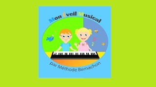 Eveil musical et piano pour les enfants de maternelle. Méthode Bernachon