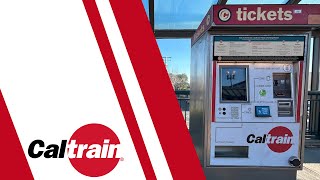 Caltrain: How to Buy Tickets, Passes, and Parking