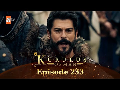 Kurulus Osman Urdu - Season 6 Episode 233