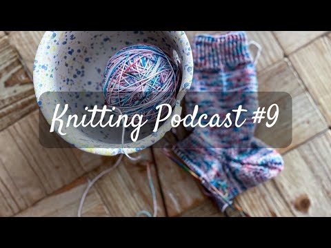 Knitting Podcast #9 I Yogini with Yarn