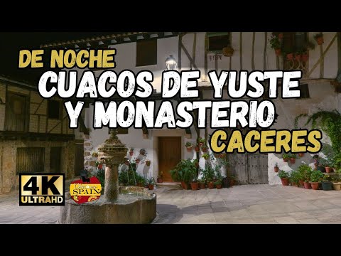 Cuacos de Yuste and Monastery: The Retreat of the Ailing Emperor