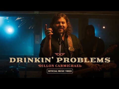 Dillon Carmichael - Drinkin' Problems (Official Music Video)