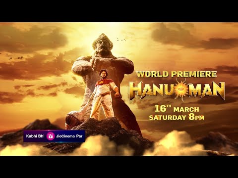 Hanu - Man | World Premiere | 16th March | 8PM | Colors Cineplex | Jio Cinema