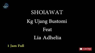 Download lagu SHOLAWAT KANG UJANG BUSTOMI Feat LIA ( lirik & terjemahan ) mp3
