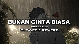 Download lagu BUKAN CINTA BIASA -Siti Nurhaliza (lirik) mp3
