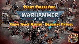 Start Collecting Warhammer 40,000: Chaos Space Marine Boarding Patrol