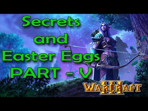 Secret Places and Things In Warcraft 3 - Part 5