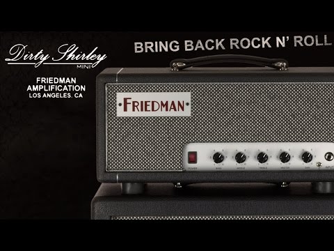 Friedman Amplification - Dirty Shirley Mini