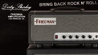 Friedman Amplification - Dirty Shirley Mini