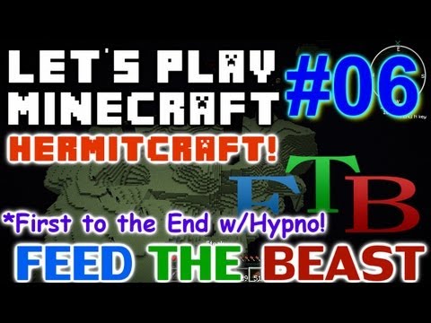 Let's Play Minecraft Hermit FTB ep. 6 - First to the END w/ Hypno!