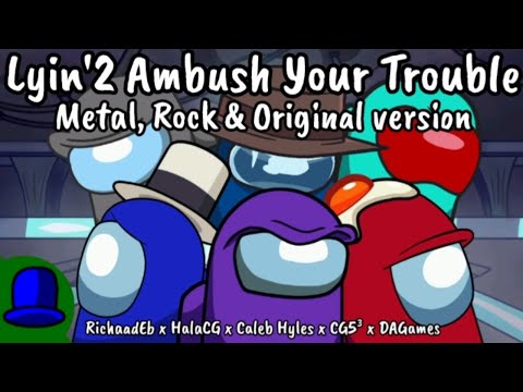 MASHUP [S] | RichaadEb x HalaCG x Caleb Hyles x CG5³ x DAGames - Lyin'2 Ambush Your Trouble (MROV)
