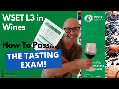 How To Pass WSET Level 3 in Wines - TASTING EXAM