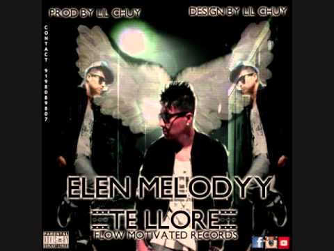 Elen Melodyy- Te llore(Prod:By Lil Chuy)