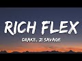 Drake 21 Savage Rich Flex Lyrics