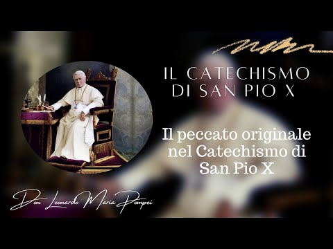 Il peccato originale nel Catechismo di san Pio X
