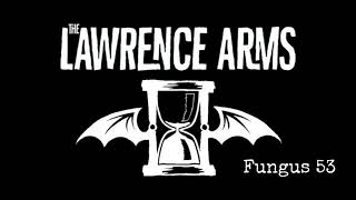 The Lawrence Arms Live on Fungus 53 [Live Audio/bootleg]
