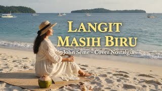 Download lagu LANGIT MASIH BIRU – Cover TUNE7X Nostalgia | Lagu Kenangan yang Bikin Rindu mp3