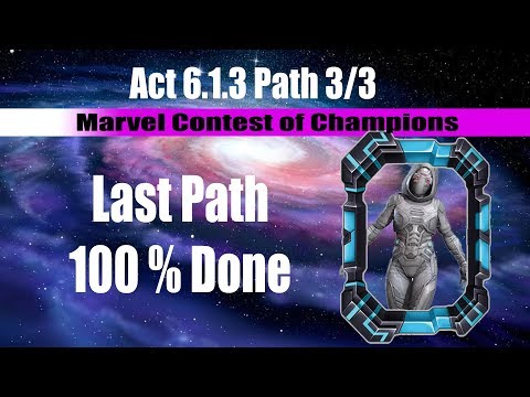 Act 6.1.3 Path 3/3 (Last Path) - Marvel Contest of Champions