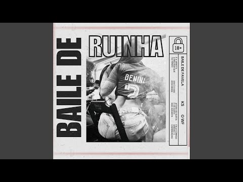 BAILE DE RUINHA (feat. O wf)
