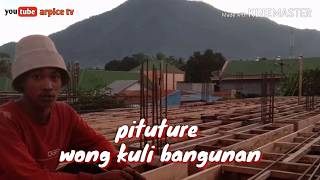 Download lagu Nasehat seorang kuli bangunan mp3