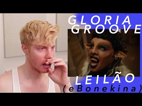 GLORIA GROOVE LEILÃO e BONIKA REACTION