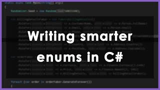 How to write &quot;smarter&quot; enums in C#