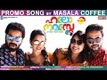 Hello Namasthe | Promo Song by Masala Coffee | Vinay Forrt | Bhavana | Miya | Sanju