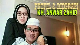 Download lagu PROFIL DAN BIOGRAFI LENGKAP KH ANWAR ZAHID mp3