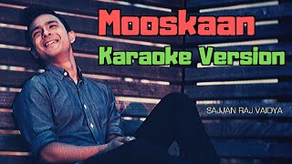 Mooskaan - Sajjan Raj Vaidya (Karaoke Version)