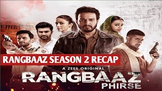 Rangbaaz Season 2 Recap | Rangbaaz Season 2 Ending Explained | Rangbaaz Season 2 | Rangbaaz Phirse