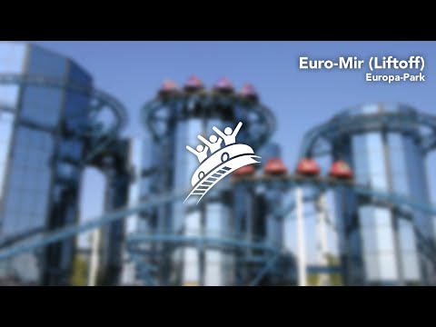 Europa-Park: Euro-Mir (Liftoff) - Theme Park Music