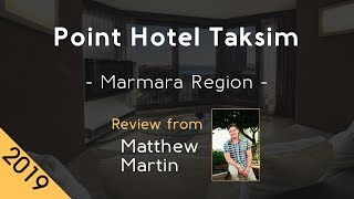 Point Hotel Taksim 5⭐ Review 2019