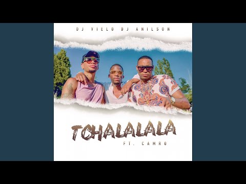 Tchalalala