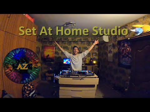 AZ - Set At Home (DJ- set)