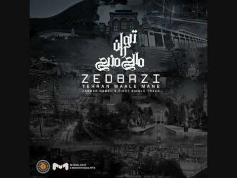 Zedbazi - Tehran Maale Mane [HQ - 2012 new]