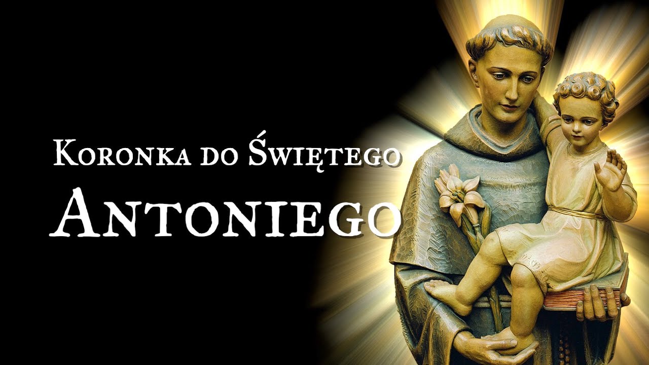 Koronka do Świętego Antoniego Padewskiego