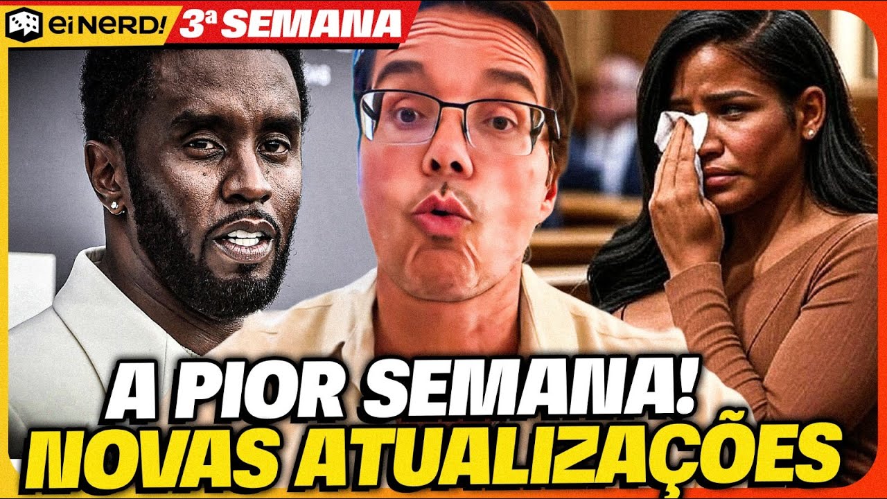 JULGAMENTO DO P. DIDDY - SAIBA TUDO QUE ACONTECEU NA TERCEIRA SEMANA [DE 27 A 30 DE MAIO DE 2025]