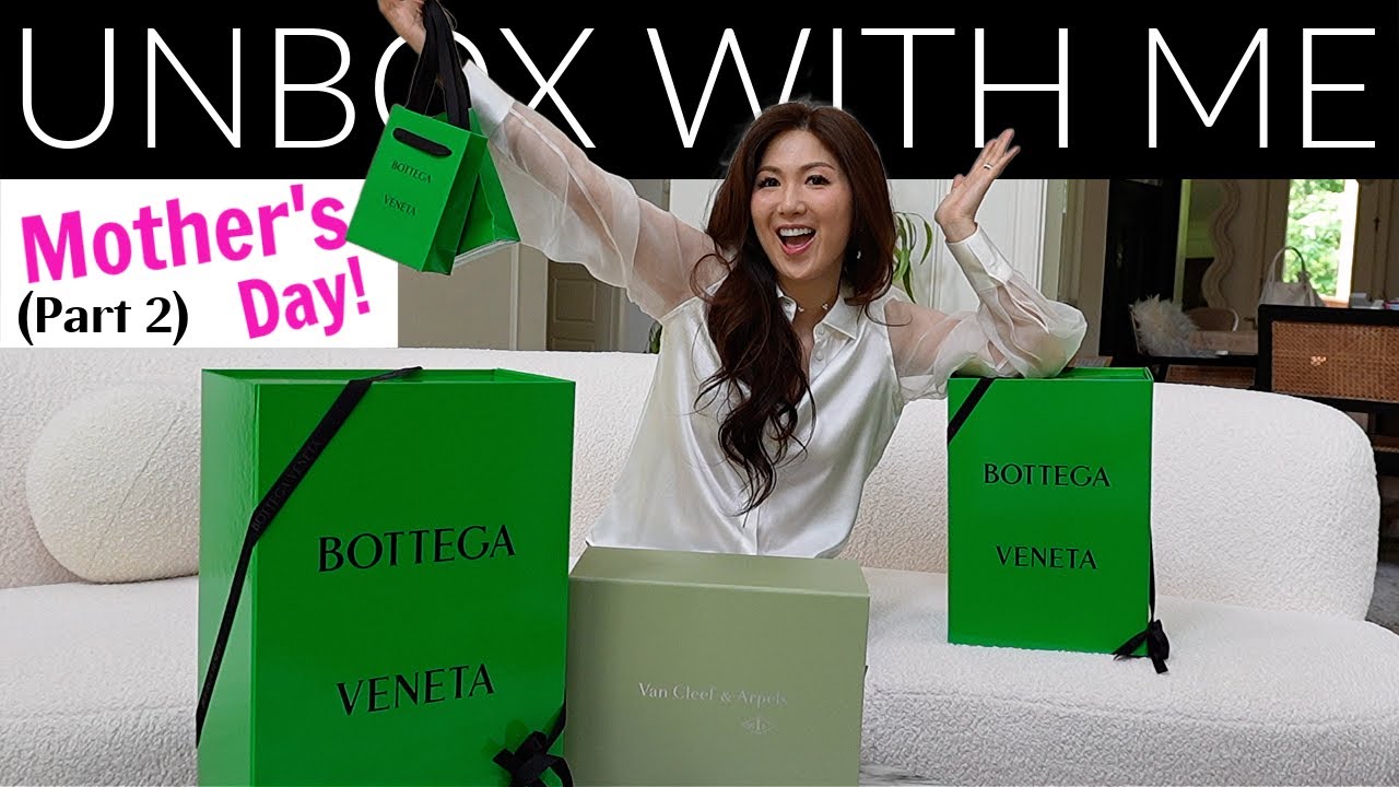 BOTTEGA VENETA AND VAN CLEEEF UNBOXING | UNBOXING PART 2 MOTHER'S DAY | CHARIS