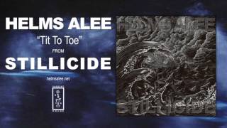 Helms Alee - Tit to Toe (Official Audio)