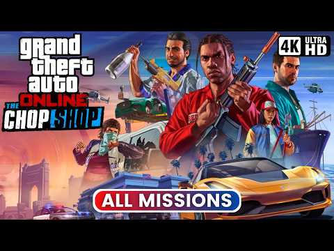GTA Online: The Chop Shop | All Missions Solo (4K)