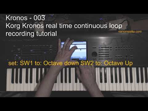 Korg Kronos (a) Tutorial 003 - Real Time Continuous Loop Recording