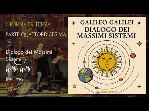 Dialogo dei Massimi Sistemi di Galileo Galilei | Audiolibro Completo - Parte 5 di 5